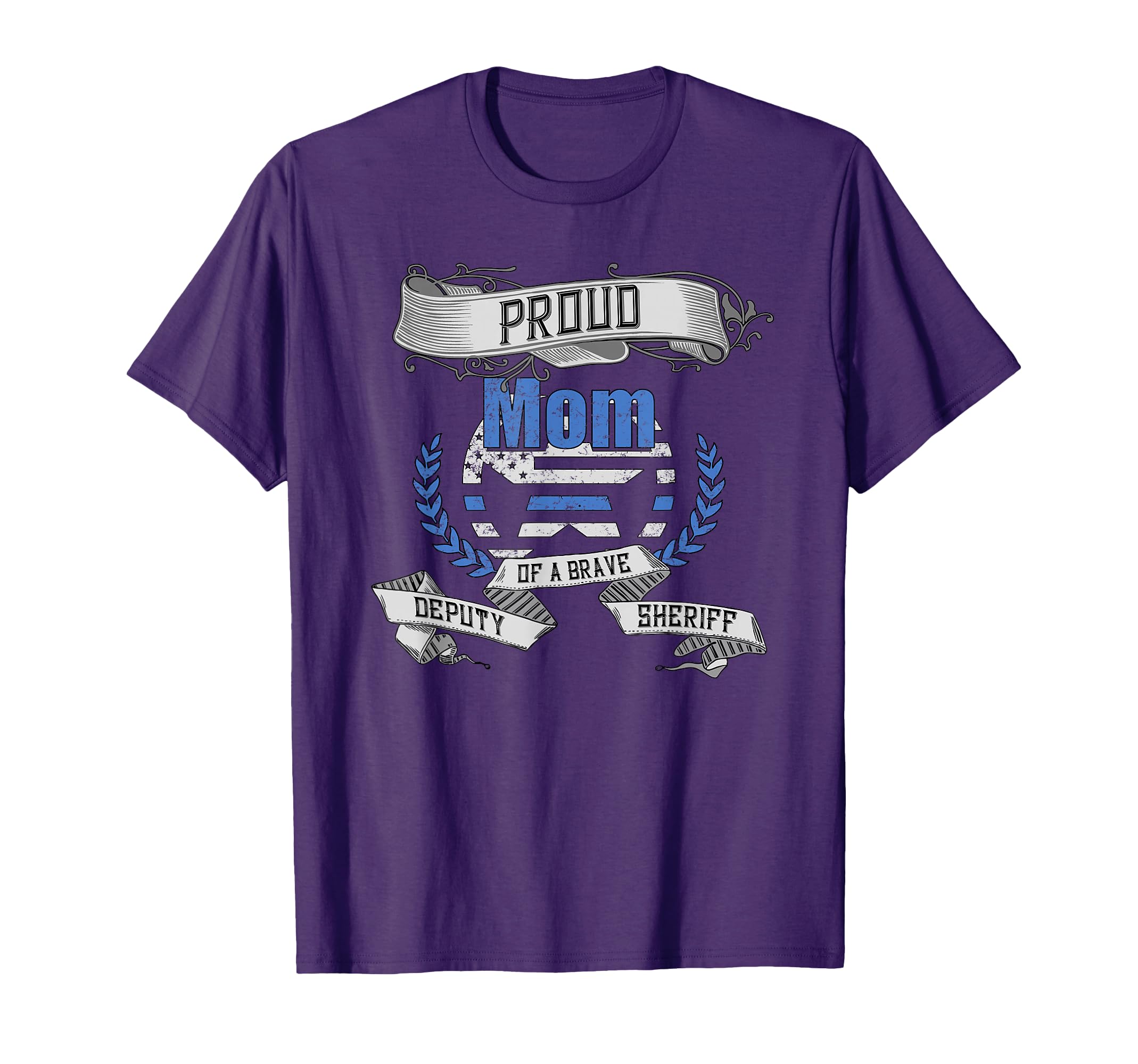 Deputy Sheriff Proud Mom T-Shirt - Novelty Apparel Men Women - T-Shirt, Sweatshirt, Hoodie