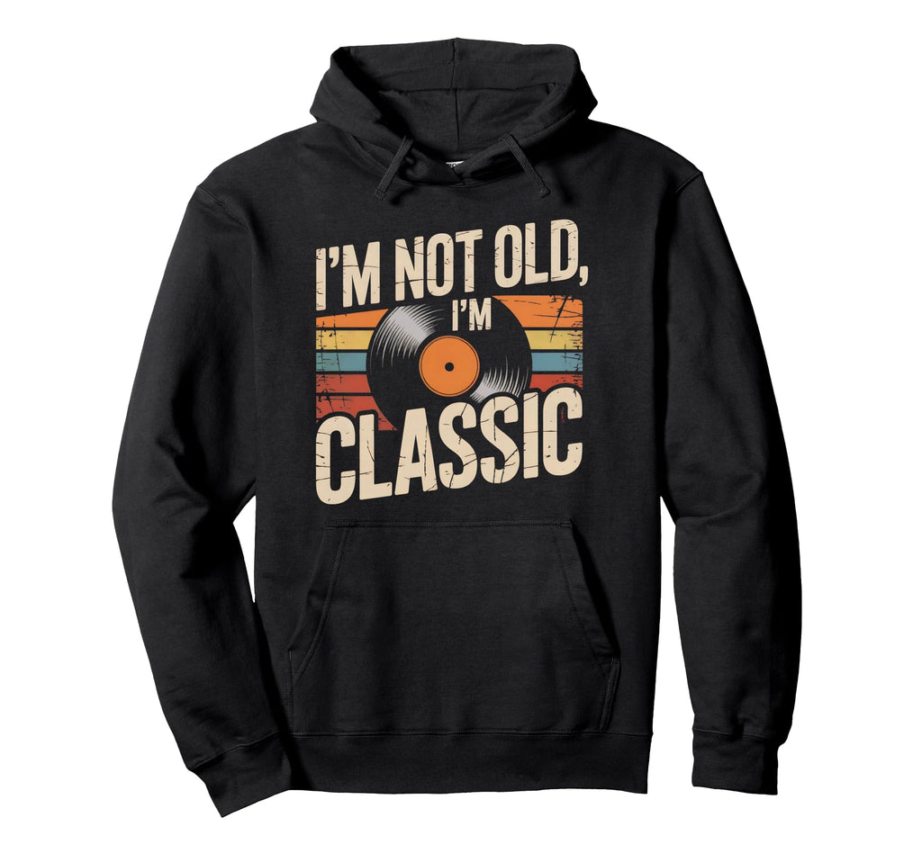 Im Not Old Im Vinyl Sunset Hoodie - Aesthetic Graphic for Adults - T-Shirt, Sweatshirt, Hoodie