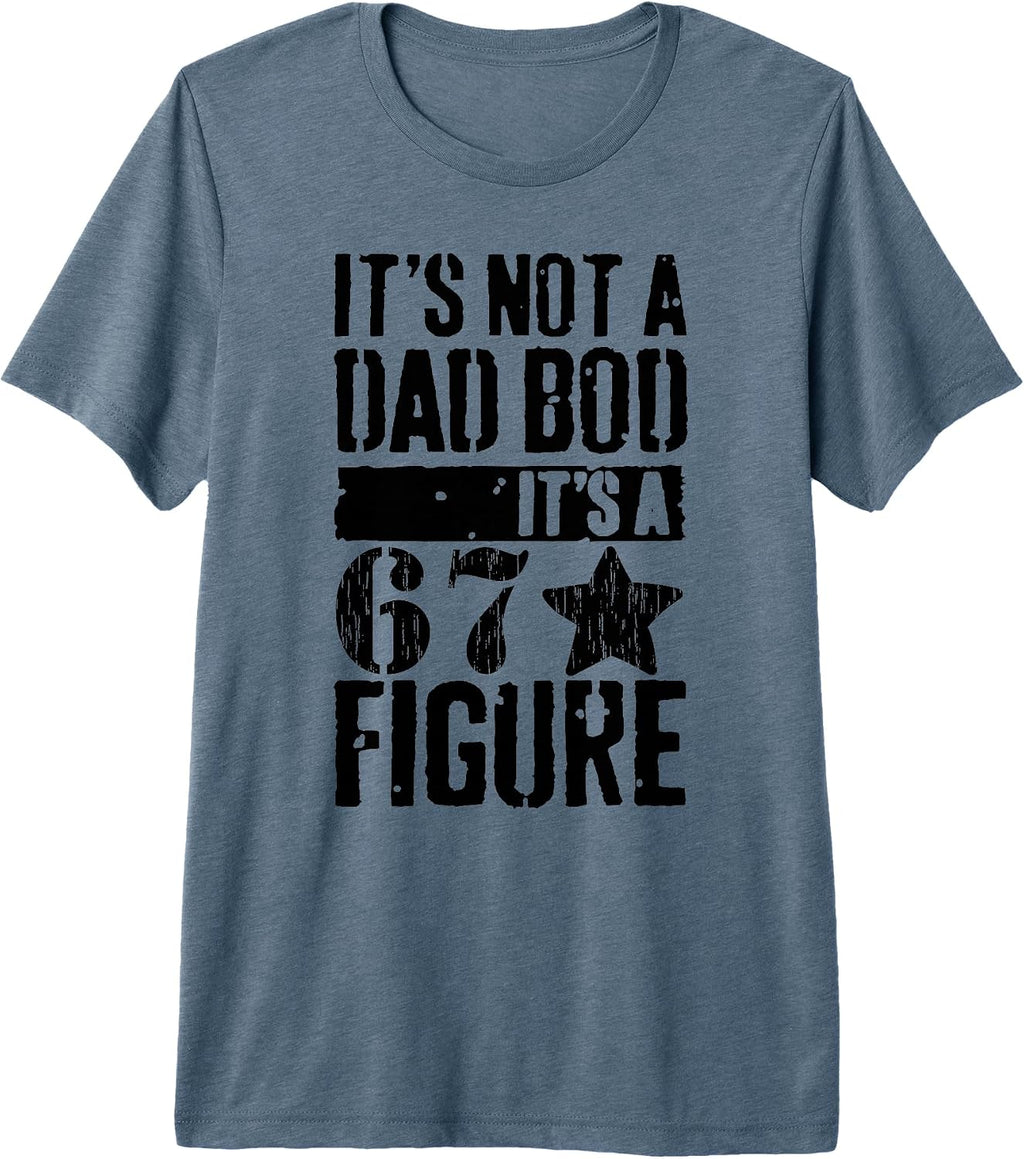 Funny Dad Bod joke 67 Viral Meme Merch For Fathers - Adult & Kids T-Shirts, Sweatshirts & Hoodies apparel design preview 1