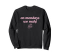 Mondays We Mahj Funny Mahjong Board Sweatshirt - Aesthetic Graphic Unisex - T-Shirt, Sweatshirt, Hoodie