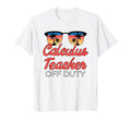 Calculus Teacher Off Duty Sunset T-Shirt - Unique Graphic for Adults - T-Shirt, Sweatshirt, Hoodie