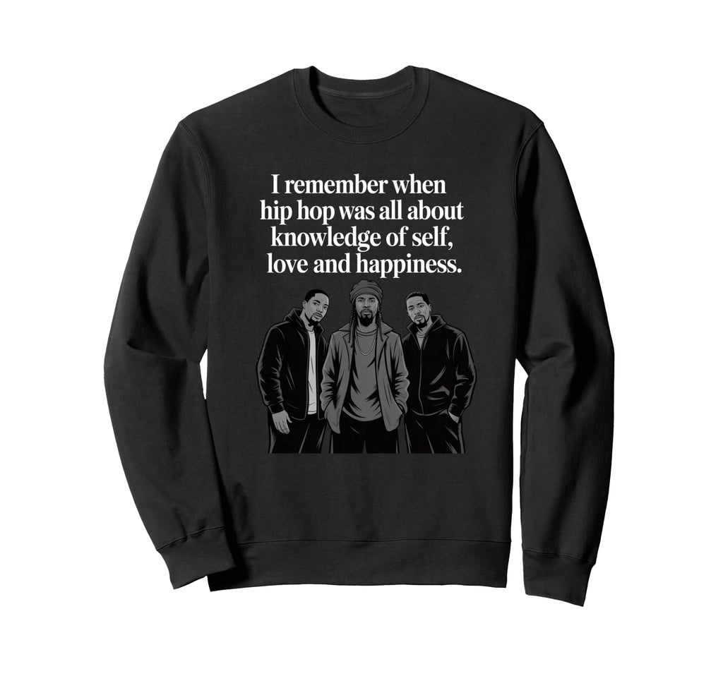 Old School Hip Hop Knowledge Self Sweatshirt - Streetwear Style Unisex - T-Shirt, Sweatshirt, Hoodie