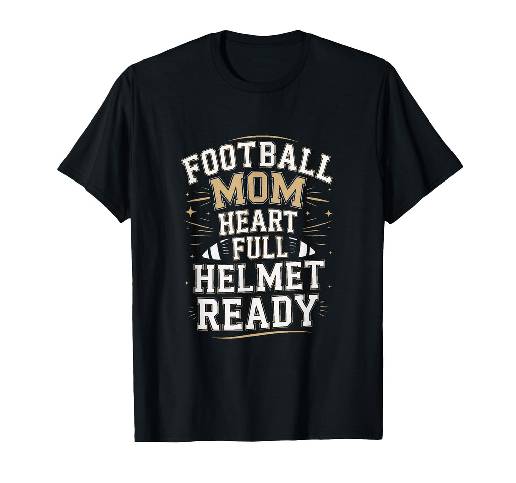 Football Mom Heart Full Helmet Ready T-Shirt - Minimalist Print Unisex - T-Shirt, Sweatshirt, Hoodie