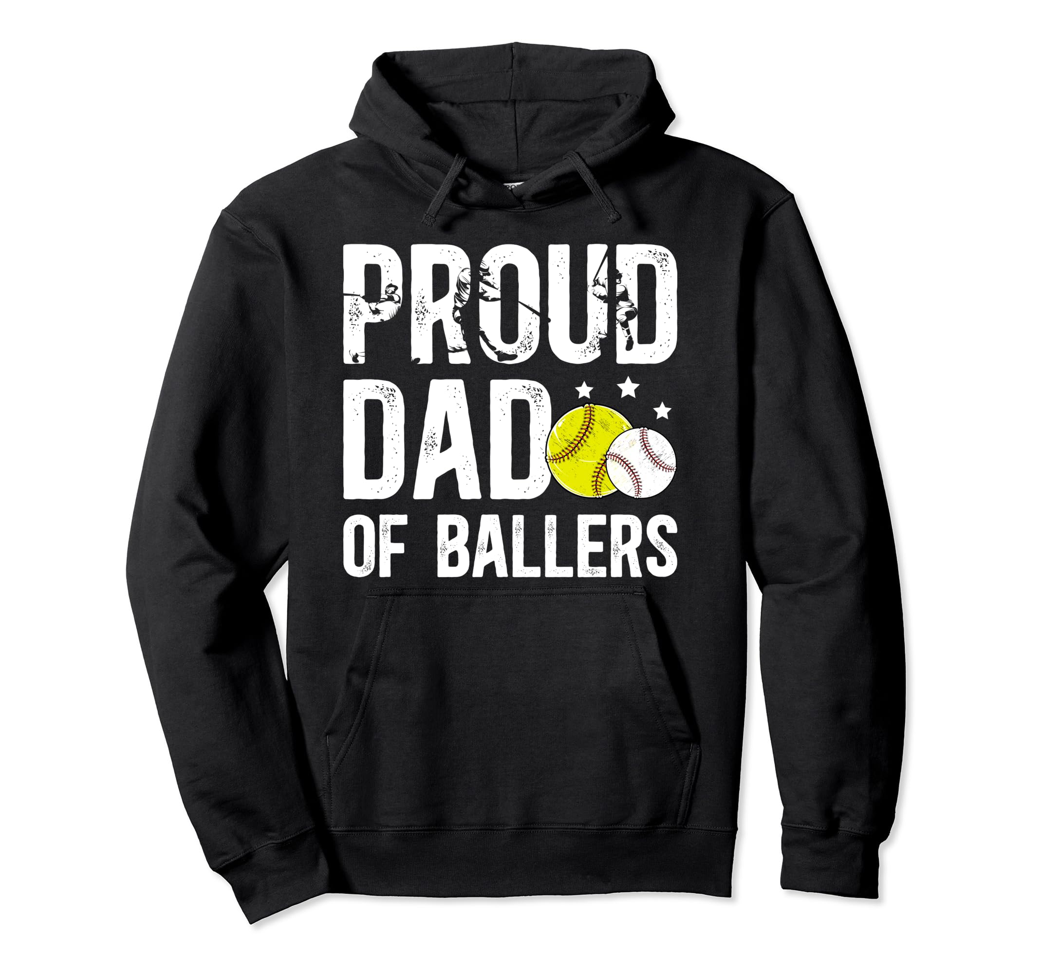 Proud Dad Ballers Baseball Softball Hoodie - Fun Novelty Design for Adults - T-Shirt, Sweatshirt, Hoodie