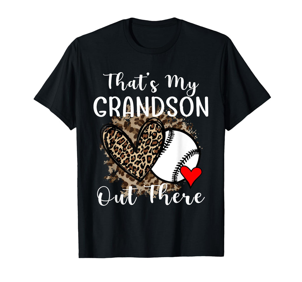 Grandma Grandpa Baseball Funny Thats My T-Shirt - Novelty Apparel Unisex - T-Shirt, Sweatshirt, Hoodie