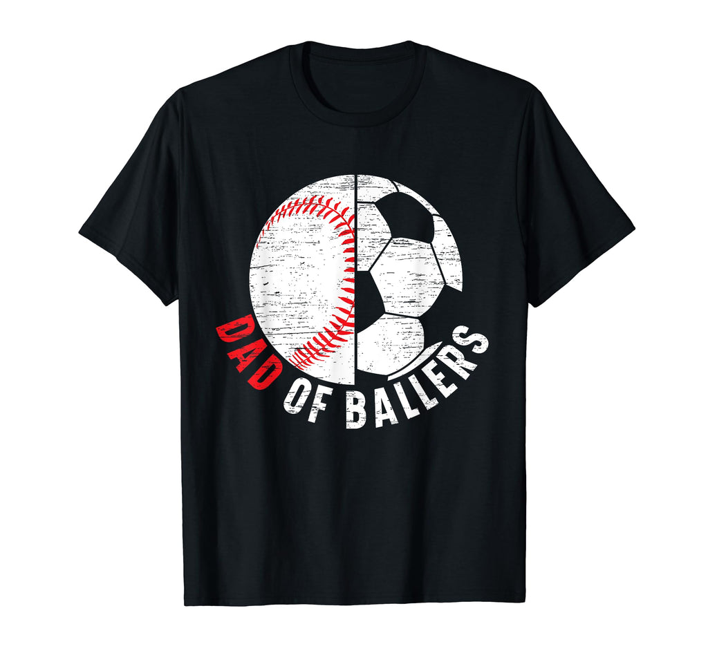 Dad Ballers Fathers Day Sport Lover Papa T-Shirt - Graphic Print Men Women - T-Shirt, Sweatshirt, Hoodie