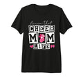 Livin That Cheerleader Mom Dance Comp T-Shirt - Graphic Print for Adults - T-Shirt, Sweatshirt, Hoodie