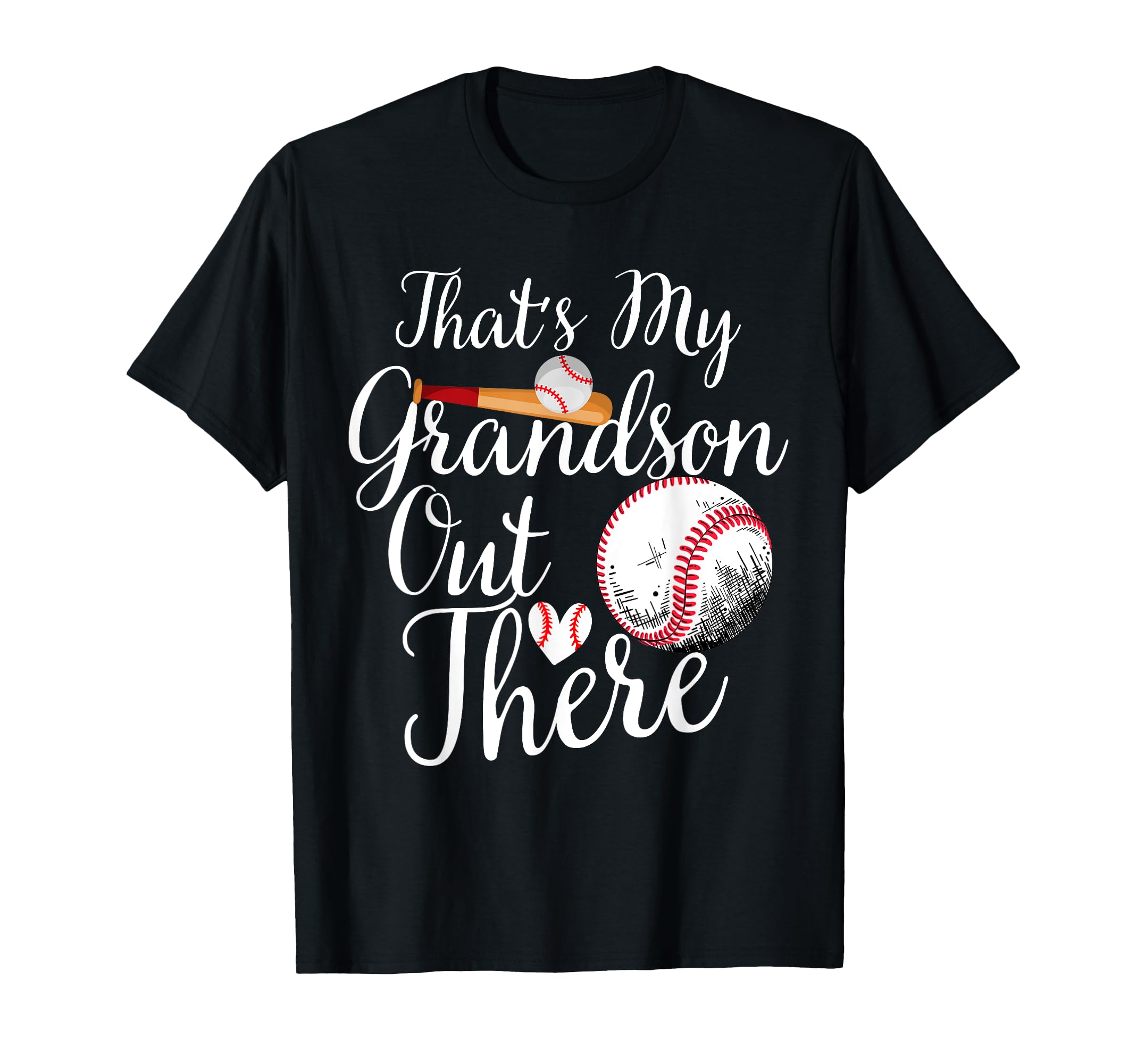 Thats My Grandson Out There Baseball T-Shirt - Aesthetic Graphic Men Women - T-Shirt, Sweatshirt, Hoodie