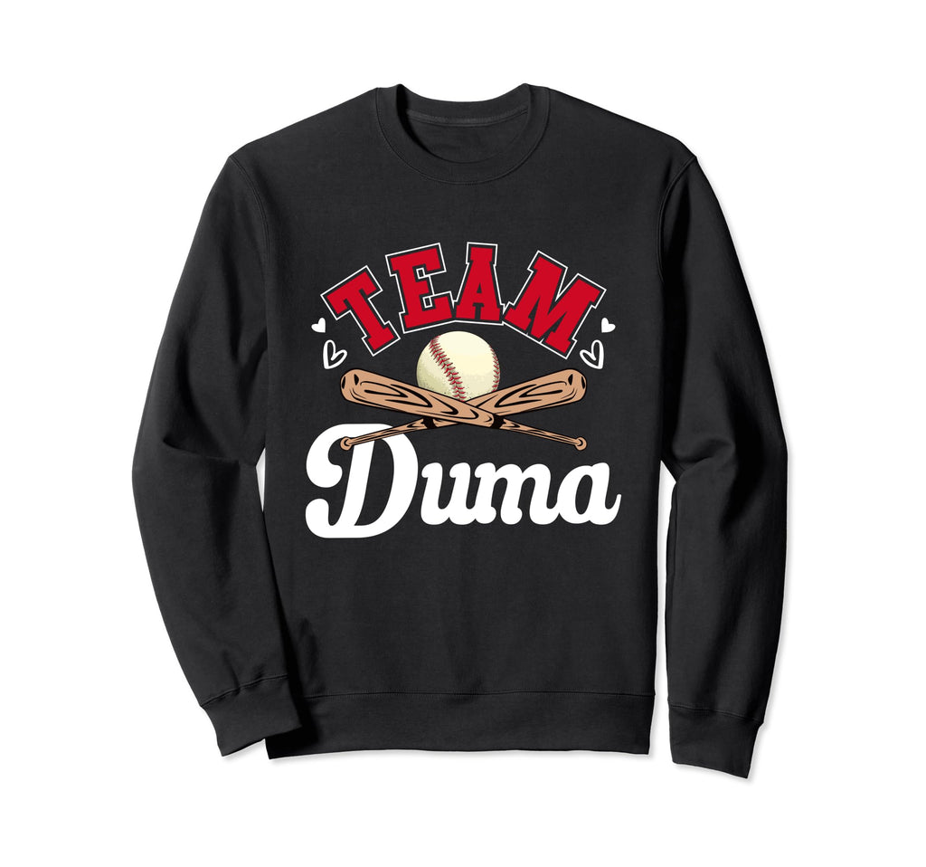 Team Duma Mothers Day Baseball Sweatshirt - Casual Everyday Wear Men Women - T-Shirt, Sweatshirt, Hoodie