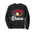 Team Duma Mothers Day Baseball Sweatshirt - Casual Everyday Wear Men Women - T-Shirt, Sweatshirt, Hoodie