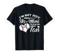 Im Not Just His Mimi Im His Number One Fan T-Shirt - Unique Graphic Unisex - T-Shirt, Sweatshirt, Hoodie