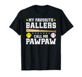 My Favorite Ballers Call Me T-Shirt - Casual Everyday Wear for Adults - T-Shirt, Sweatshirt, Hoodie