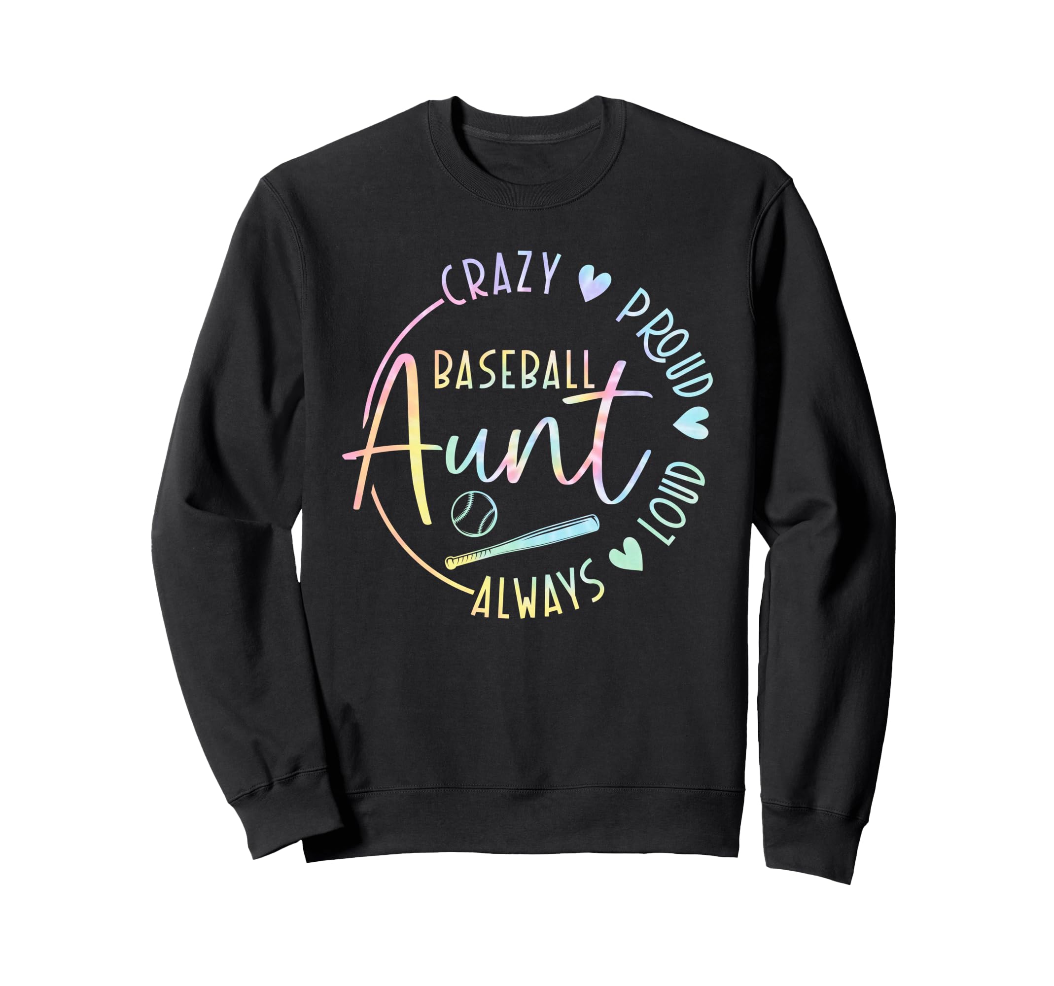 Crazy Proud Always Loud Baseball Sweatshirt - Streetwear Style Men Women - T-Shirt, Sweatshirt, Hoodie
