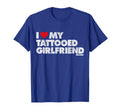 I Love My Tattooed Girlfriend Distressed T-Shirt - Graphic Print for Adults - T-Shirt, Sweatshirt, Hoodie