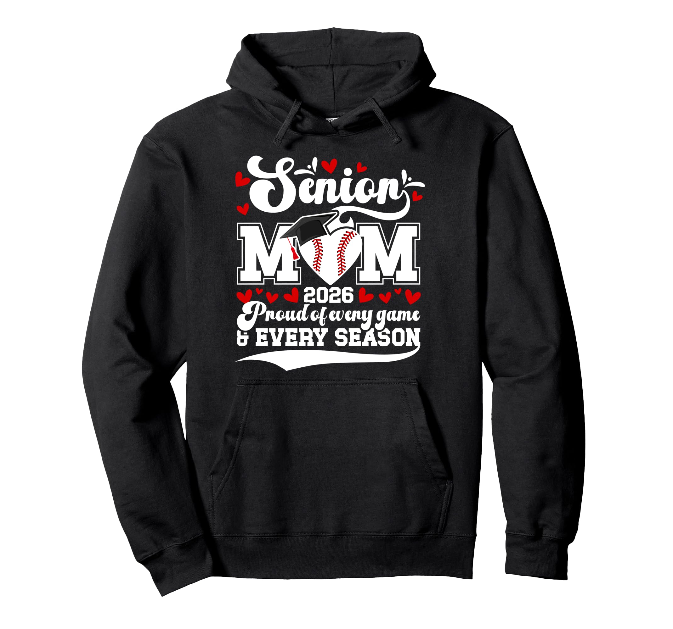 Baseball Senior Mom 2026 Proud Baseball Hoodie - Trendy Graphic for Adults - T-Shirt, Sweatshirt, Hoodie