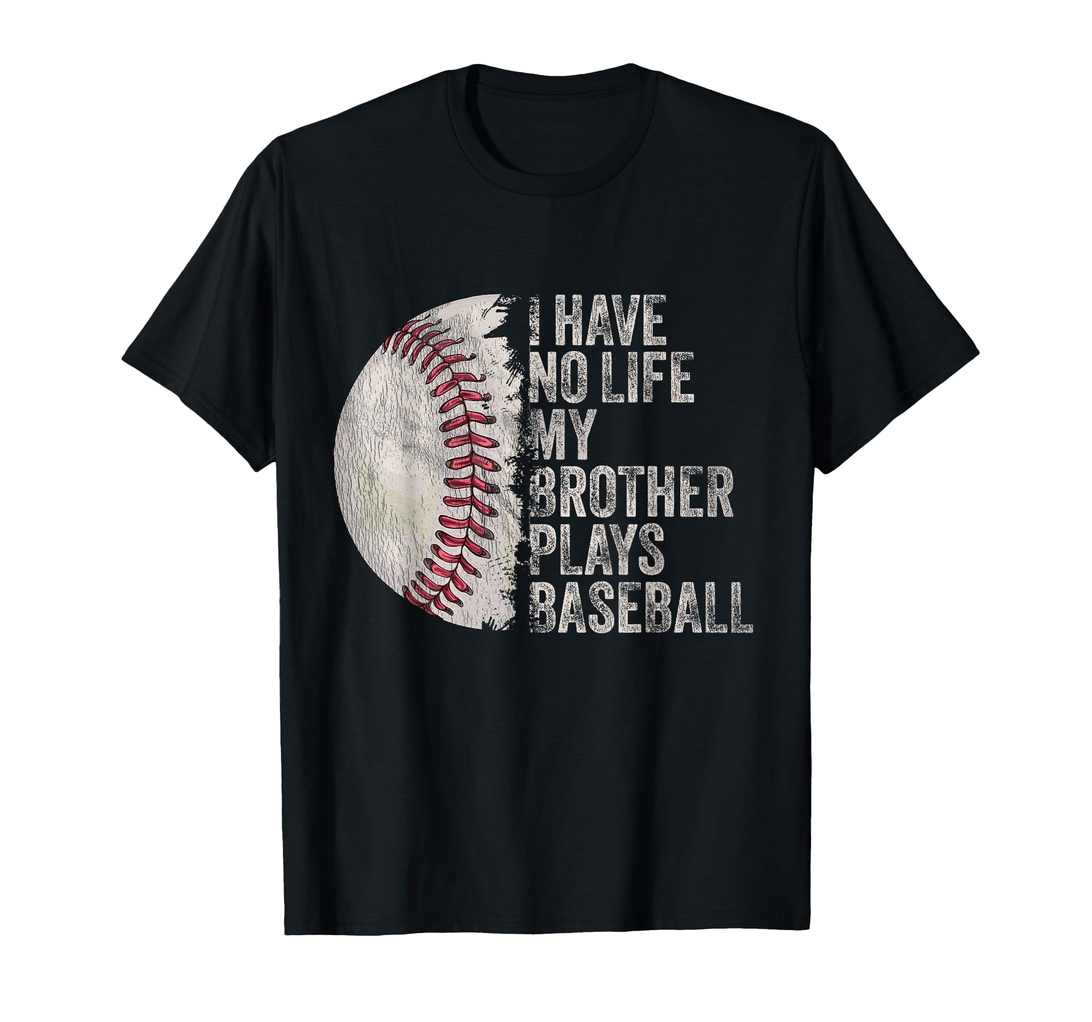 Funny Baseball I Have No Life My T-Shirt - Unique Graphic for Adults - T-Shirt, Sweatshirt, Hoodie