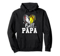Ball Papa Softball Baseball Dad Fathers Hoodie - Streetwear Style Unisex - T-Shirt, Sweatshirt, Hoodie