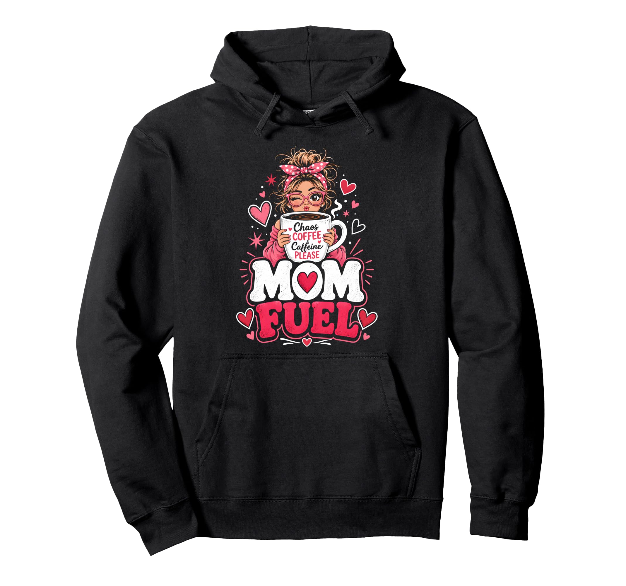 Mom Fuel Mom Coffee Mother Hoodie - Minimalist Print Men Women - T-Shirt, Sweatshirt, Hoodie