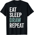 Eat Sleep Draw Funny Drawer Gift - Adult & Kids T-Shirts, Sweatshirts & Hoodies apparel design preview 1