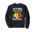 Im Mom Busy Raising Ballers Sweatshirt - Casual Everyday Wear Men Women - T-Shirt, Sweatshirt, Hoodie