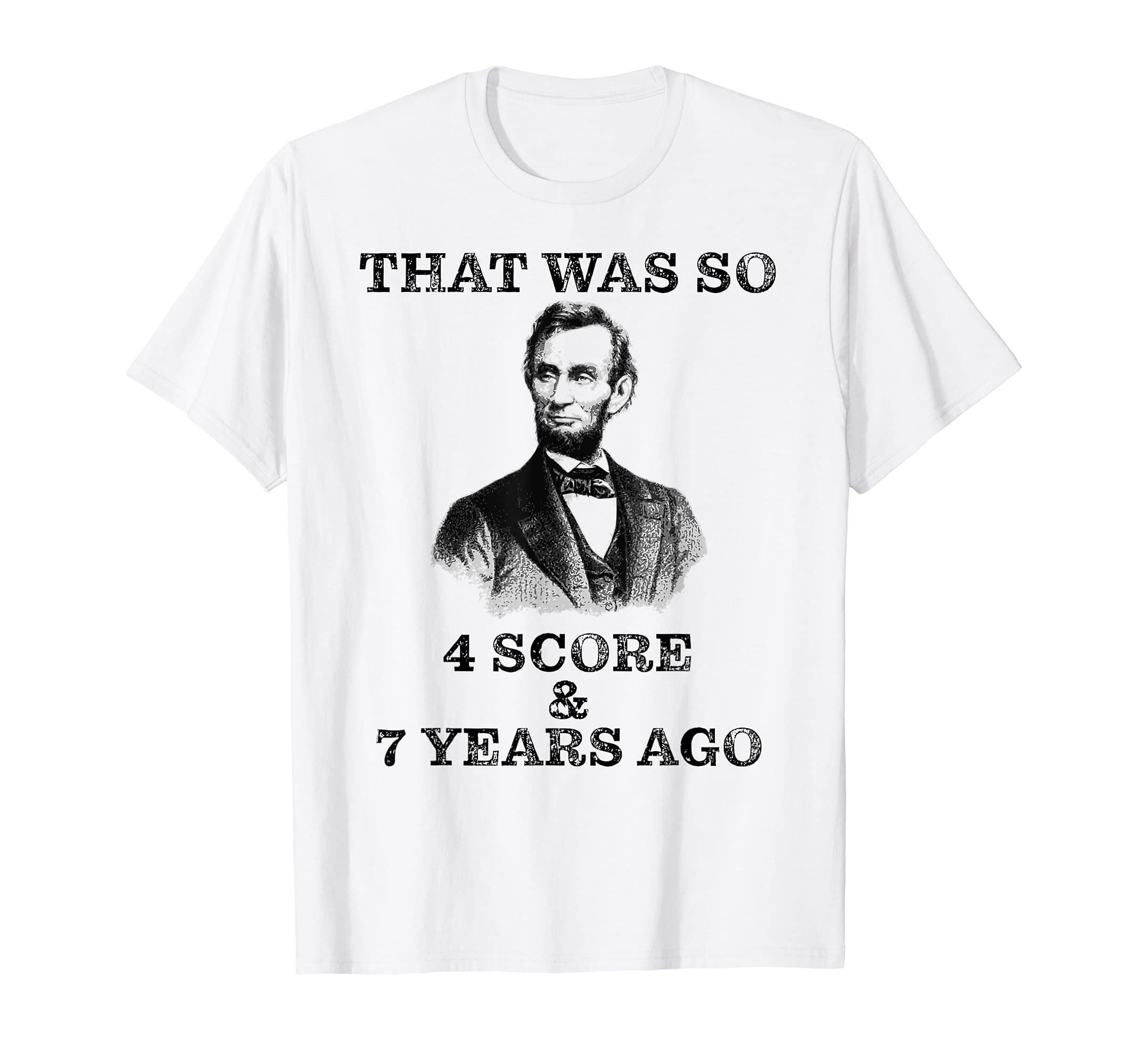 Funny Hipster Abe Lincoln Distressed T-Shirt - Trendy Graphic Men Women - T-Shirt, Sweatshirt, Hoodie