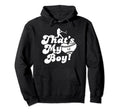 Thats My 2 Baseball Mom Baseball Dad Hoodie - Trendy Graphic Men Women - T-Shirt, Sweatshirt, Hoodie