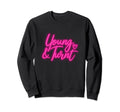 Young Turnt Y2K Aesthetic Rave Sweatshirt - Minimalist Print Men Women - T-Shirt, Sweatshirt, Hoodie