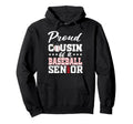 Proud Cousin Baseball Senior 2027 Hoodie - Streetwear Style Men Women - T-Shirt, Sweatshirt, Hoodie