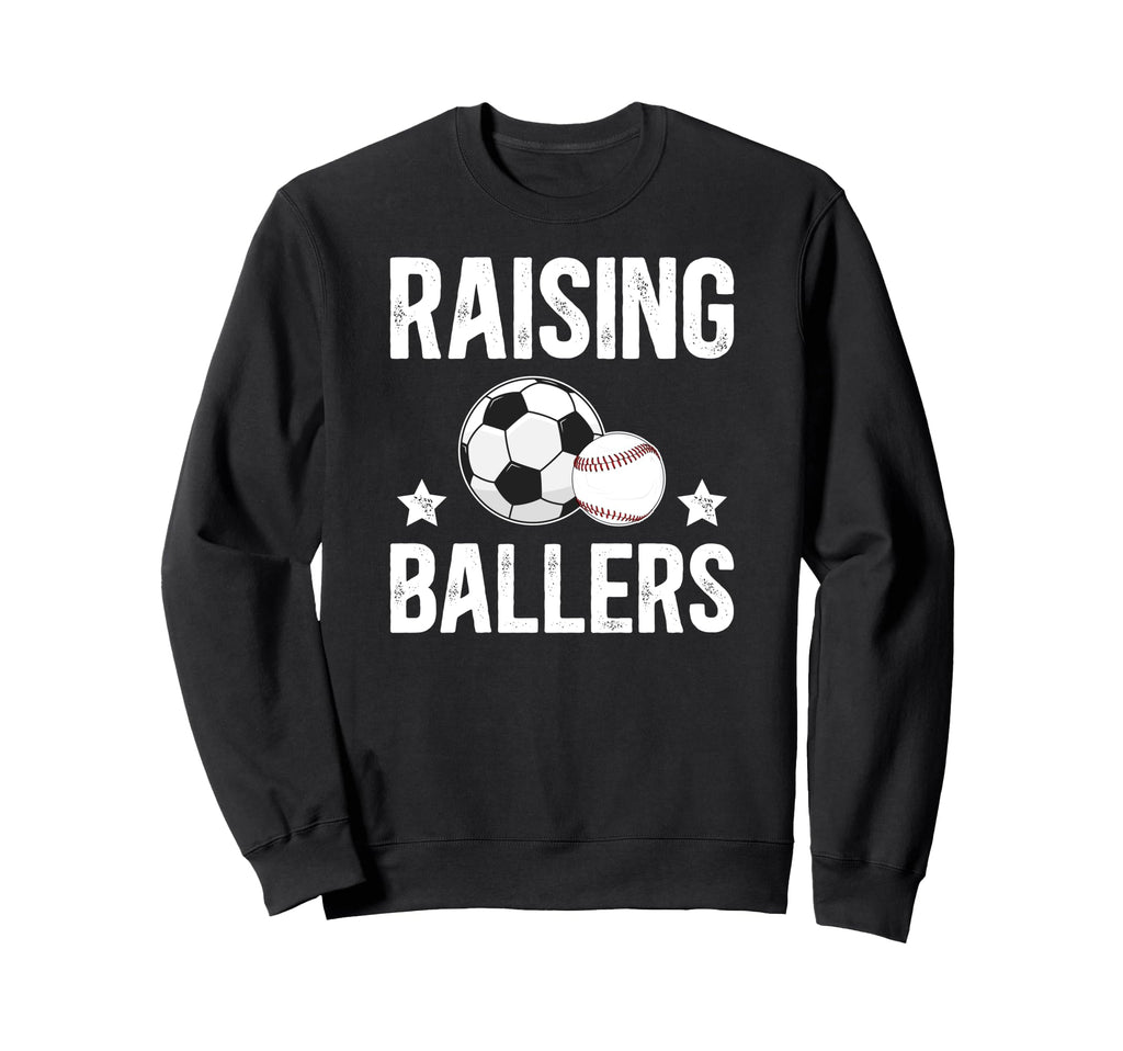 Raising Ballers Soccer Baseball Dad Sweatshirt - Graphic Print for Adults - T-Shirt, Sweatshirt, Hoodie