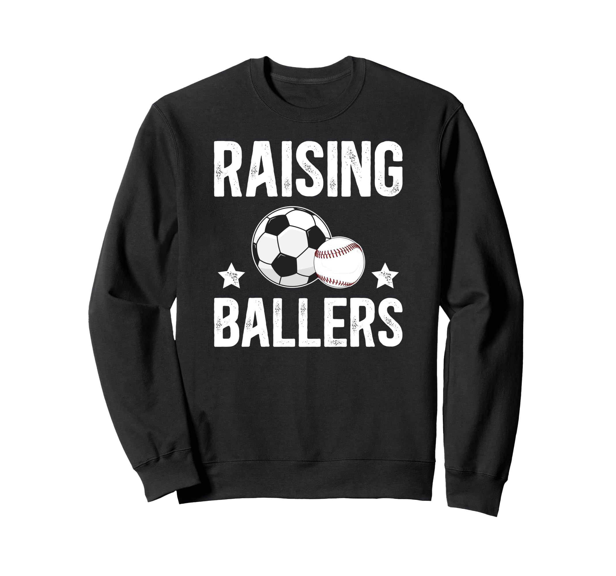 Raising Ballers Soccer Baseball Dad Sweatshirt - Graphic Print for Adults - T-Shirt, Sweatshirt, Hoodie