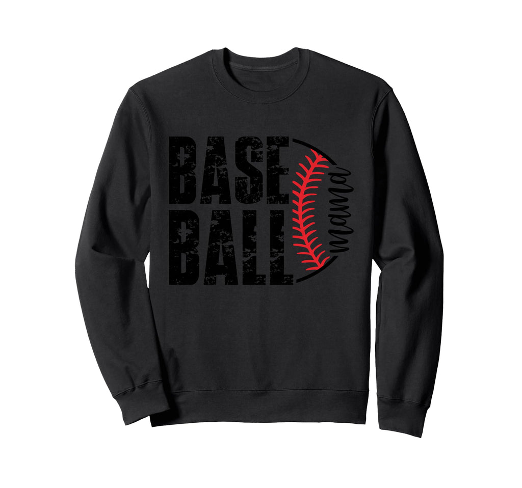 Baseball Mama Baseball Mama Sweatshirt - Fun Novelty Design Unisex - T-Shirt, Sweatshirt, Hoodie
