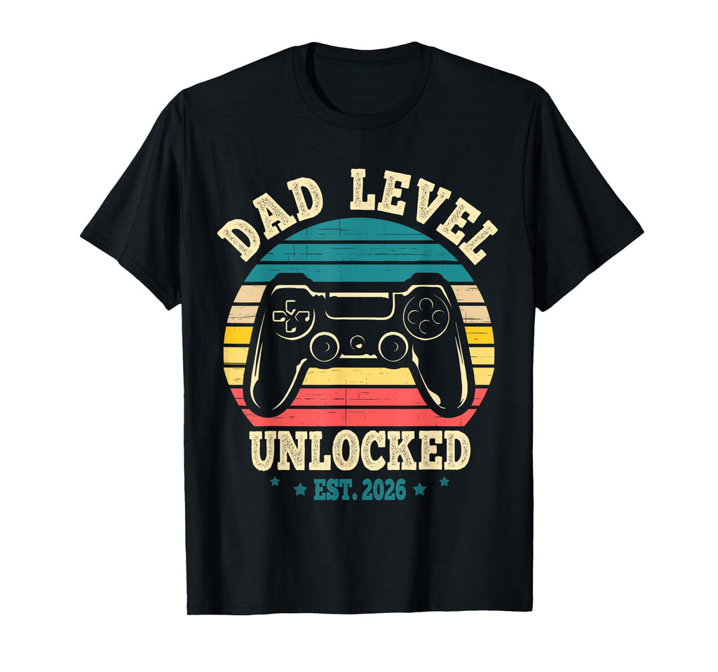 Dad Level Unlocked 2026 First Time T-Shirt - Aesthetic Graphic Men Women - T-Shirt, Sweatshirt, Hoodie