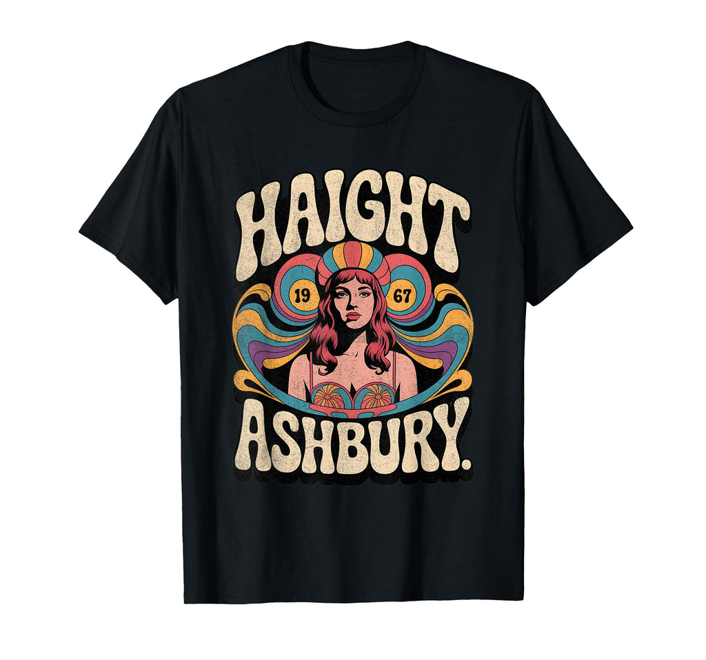 Haight Ashbury 1967 Hippie 60S T-Shirt - Aesthetic Graphic Men Women - T-Shirt, Sweatshirt, Hoodie