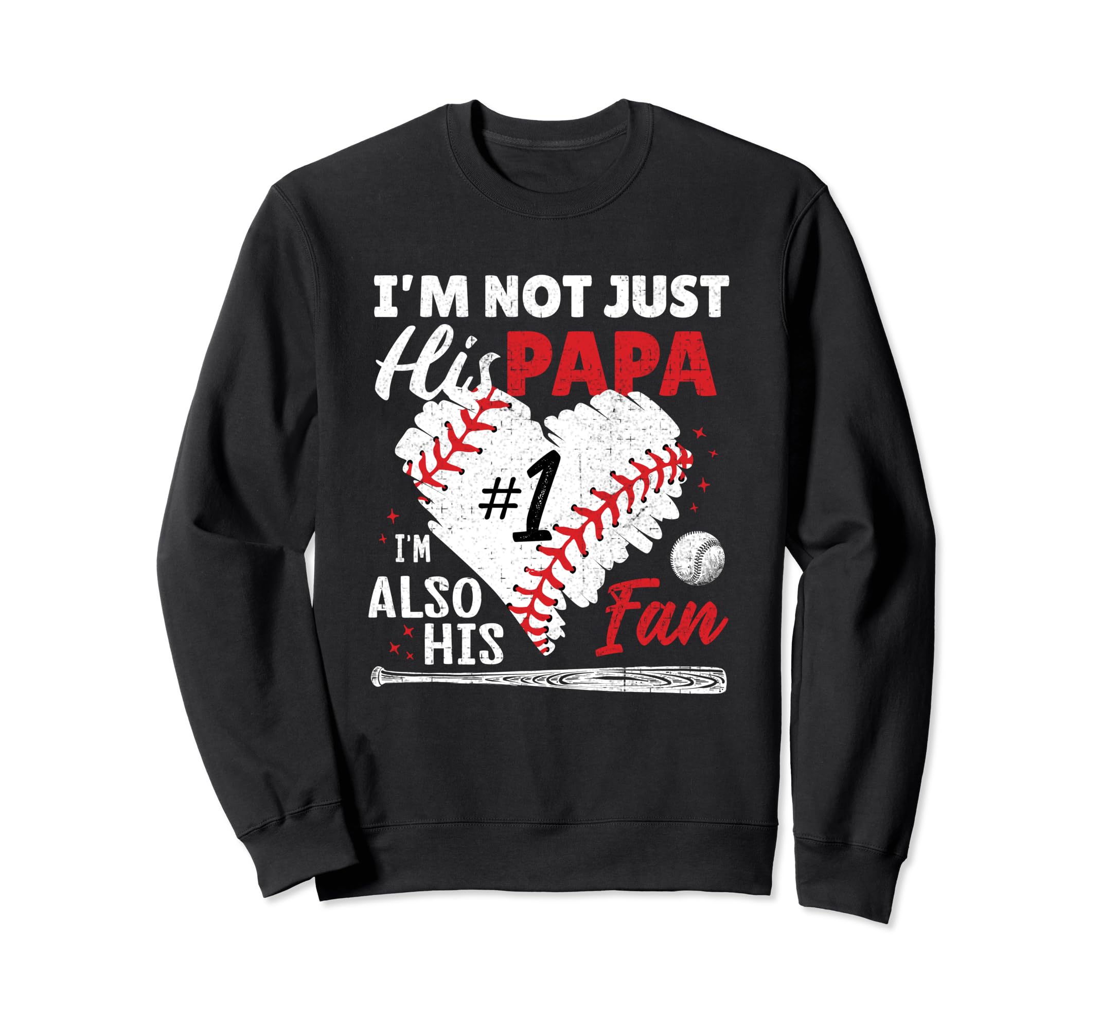 Not Just His Papa His Number One Fan Sweatshirt - Novelty Apparel Unisex - T-Shirt, Sweatshirt, Hoodie