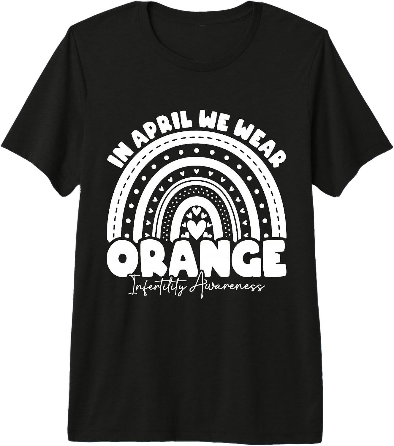 Infertility Awareness Month IVF Orange In April - Adult & Kids T-Shirts, Sweatshirts & Hoodies apparel design preview 1