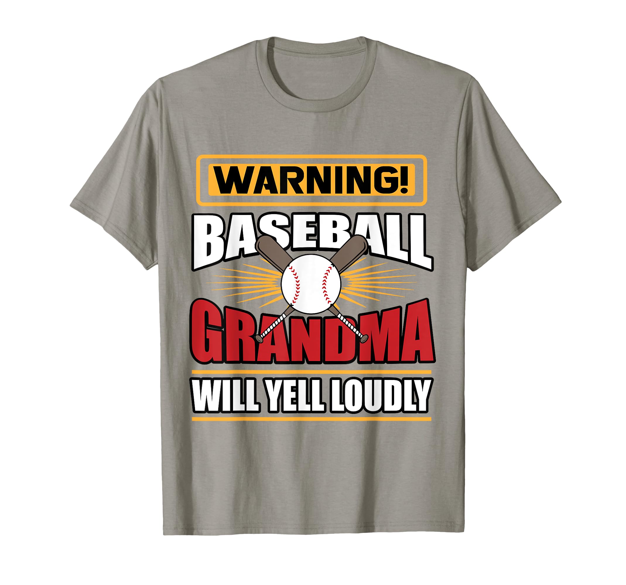 Funny Warning Baseball Grandma Will T-Shirt - Streetwear Style for Adults - T-Shirt, Sweatshirt, Hoodie