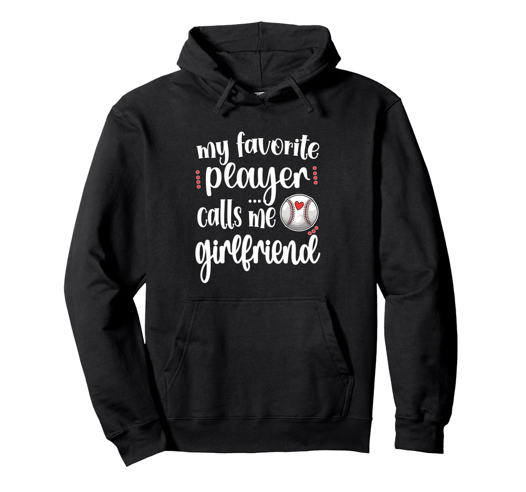My Favorite Baseball Player Calls Me Hoodie - Aesthetic Graphic Unisex - T-Shirt, Sweatshirt, Hoodie