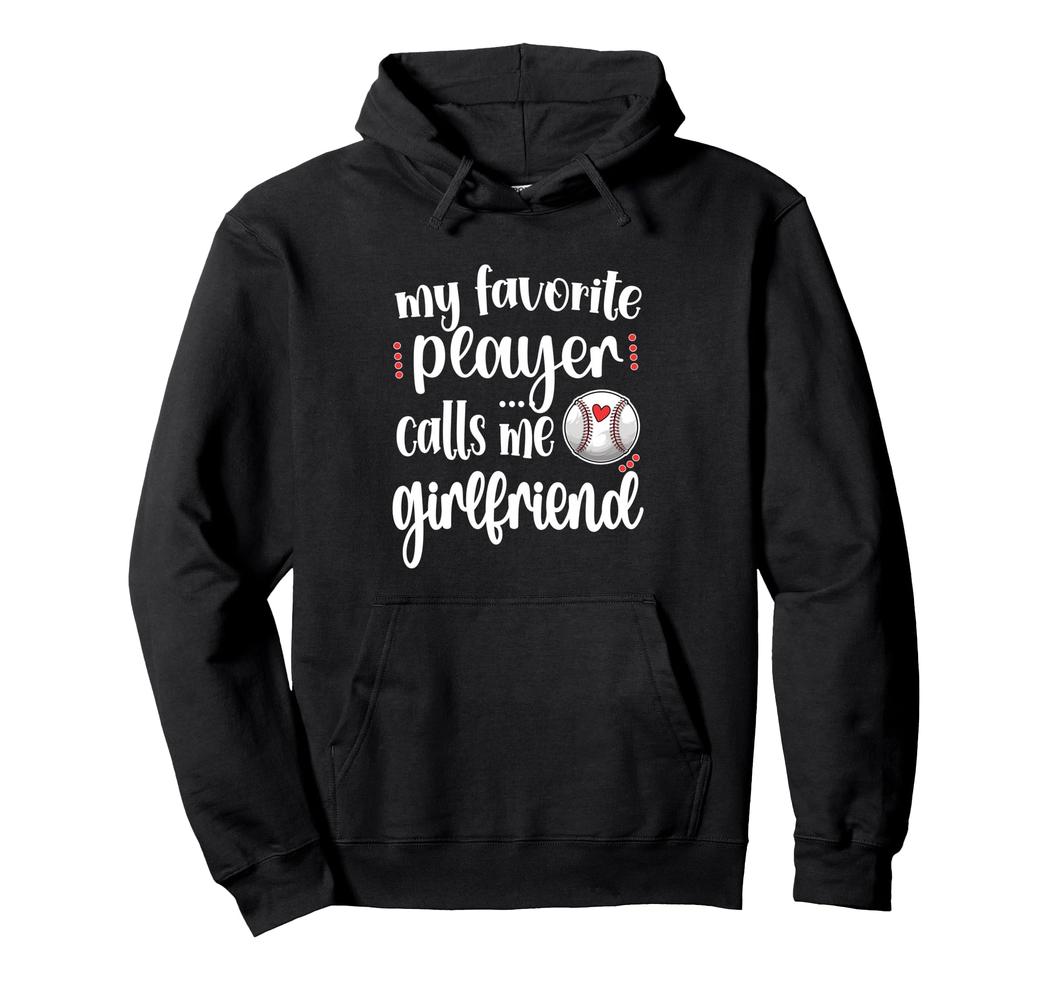 My Favorite Baseball Player Calls Me Hoodie - Aesthetic Graphic Unisex - T-Shirt, Sweatshirt, Hoodie