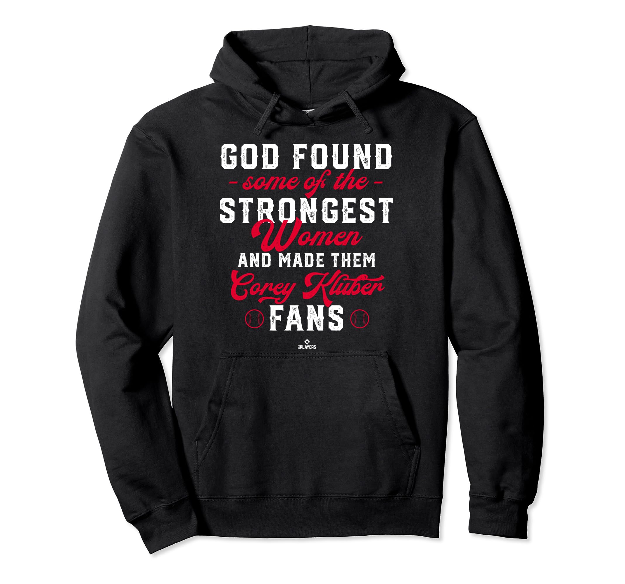 God Found Strongest Corey Kluber Fans Hoodie - Graphic Print for Adults - T-Shirt, Sweatshirt, Hoodie
