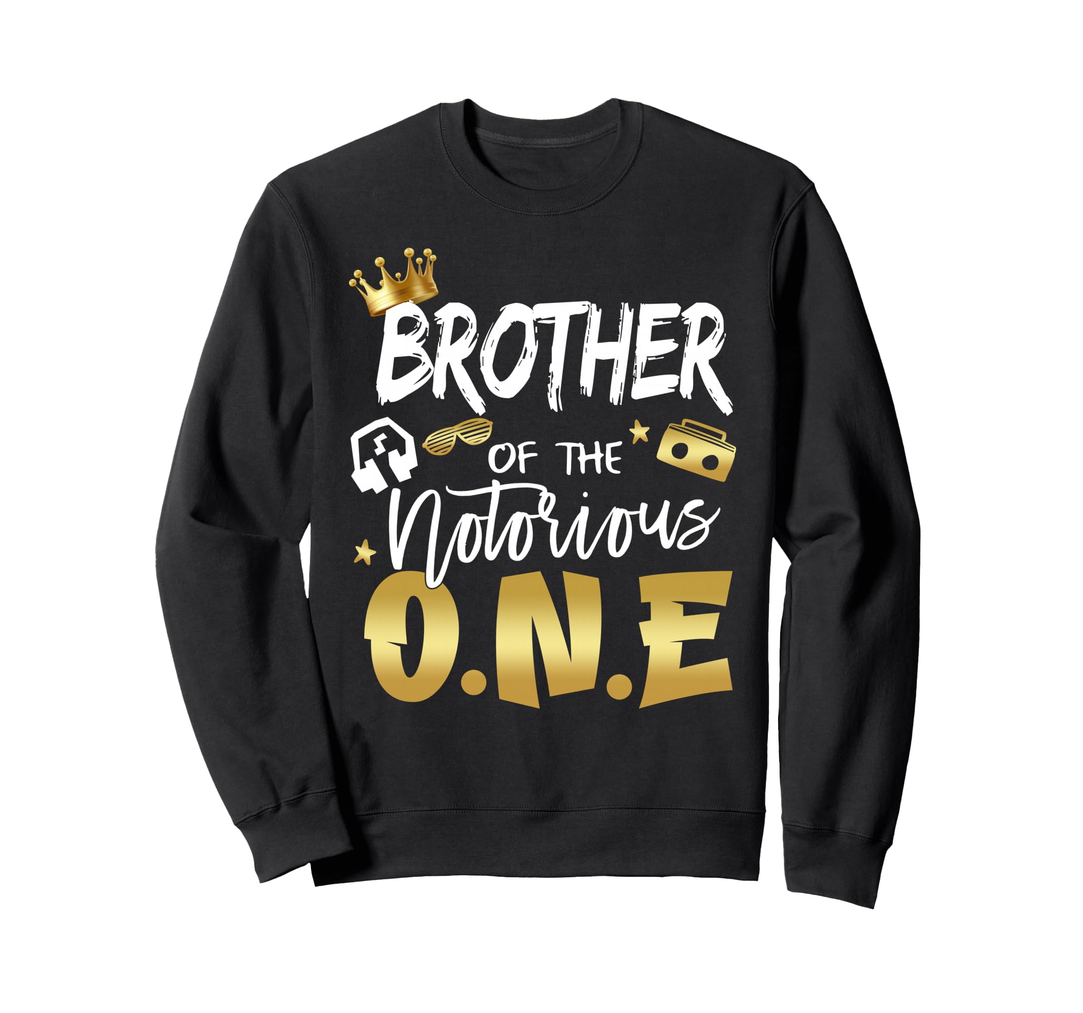 Brother Notorious One Old School 1St Sweatshirt - Unique Graphic Men Women - T-Shirt, Sweatshirt, Hoodie