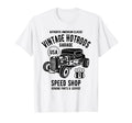 Speed Shop Hotrod Car Distressed T-Shirt - Fun Novelty Design Unisex - T-Shirt, Sweatshirt, Hoodie