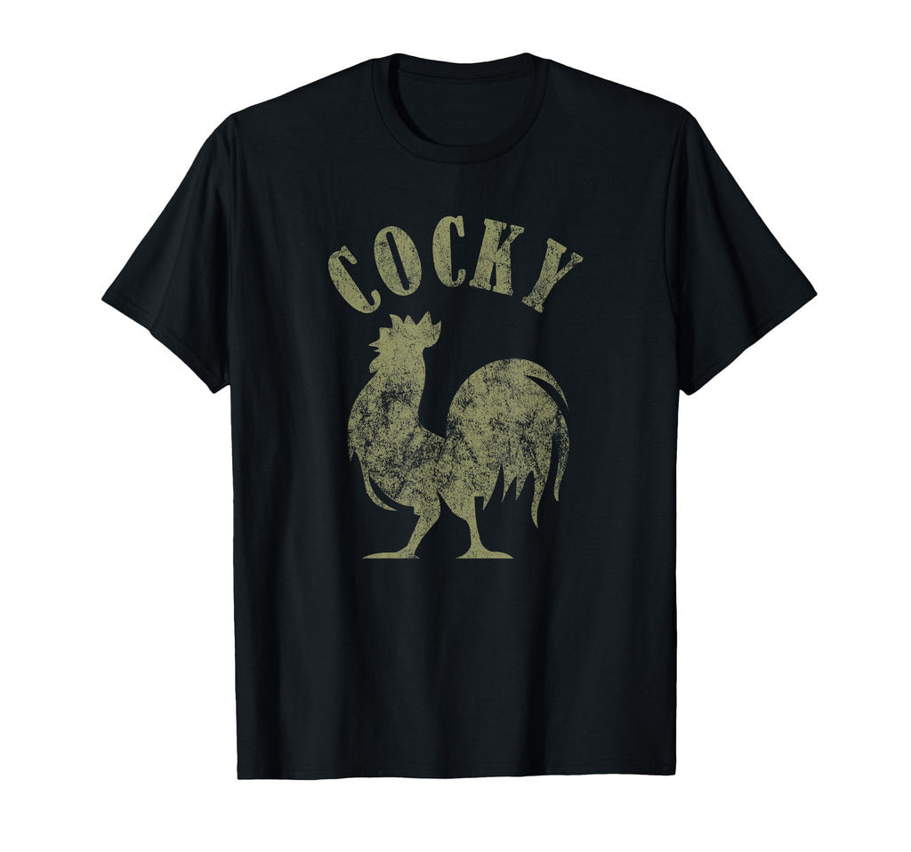 Funny Distressed Cocky Rooster T-Shirt - Casual Everyday Wear for Adults - T-Shirt, Sweatshirt, Hoodie