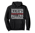 Baseball Game Day Raising Ballers Fan Hoodie - Unique Graphic for Adults - T-Shirt, Sweatshirt, Hoodie