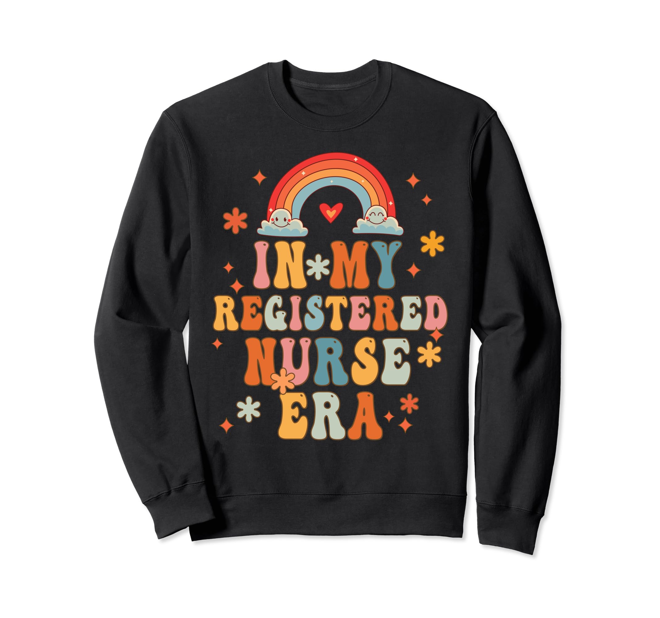 My Registered Nurse Era Boho Sweatshirt - Fun Novelty Design for Adults - T-Shirt, Sweatshirt, Hoodie