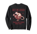 Get Loser Trouble Aint Gonna Make Sweatshirt - Minimalist Print Unisex - T-Shirt, Sweatshirt, Hoodie