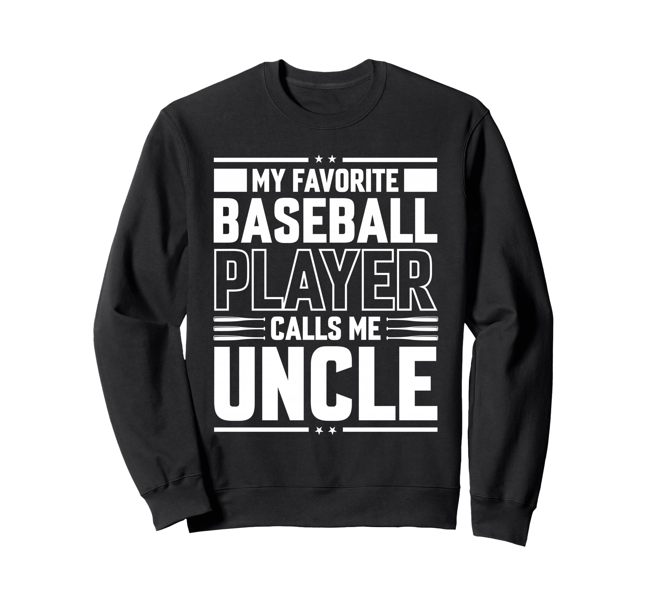 My Favorite Baseball Player Calls Me Sweatshirt - Novelty Apparel Unisex - T-Shirt, Sweatshirt, Hoodie