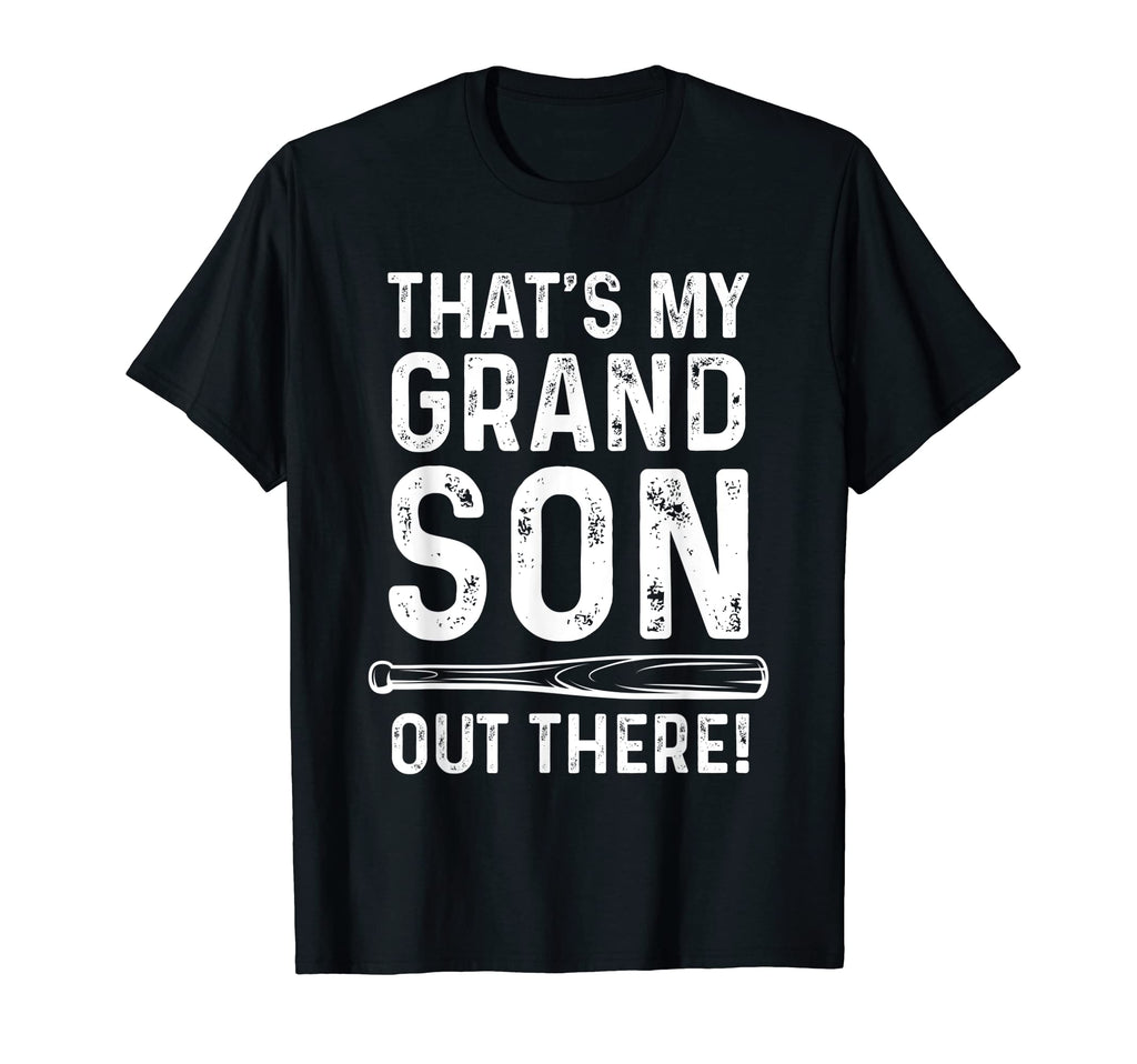 Thats My Grandson Out There Funny T-Shirt - Aesthetic Graphic Men Women - T-Shirt, Sweatshirt, Hoodie
