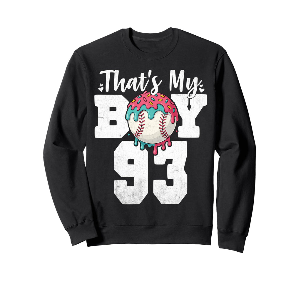 Thats My Baseball 93 Number Mom Dad Sweatshirt - Trendy Graphic for Adults - T-Shirt, Sweatshirt, Hoodie