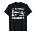 Ballers Call Me Grandpa Volleyball T-Shirt - Novelty Apparel Men Women - T-Shirt, Sweatshirt, Hoodie