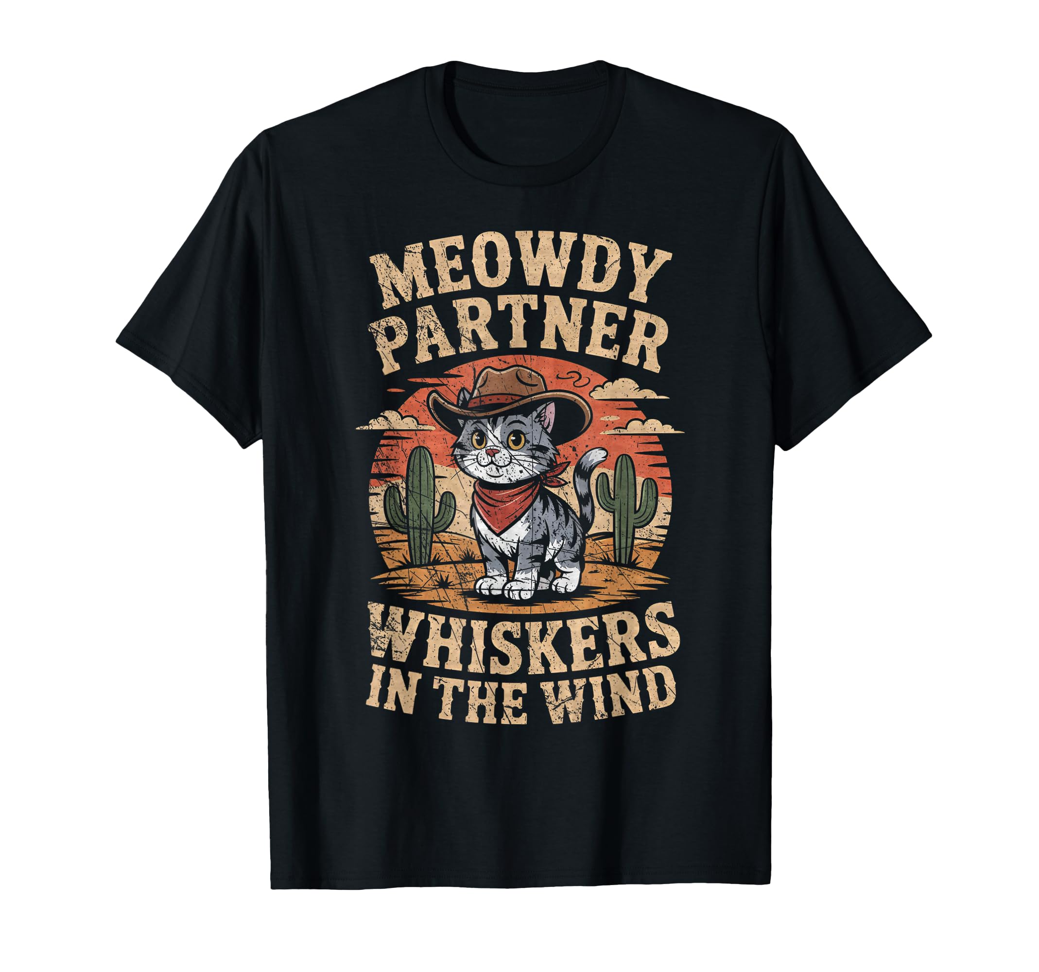 Meowdy Partner Cowboy Cat T-Shirt - Unique Graphic Unisex - T-Shirt, Sweatshirt, Hoodie